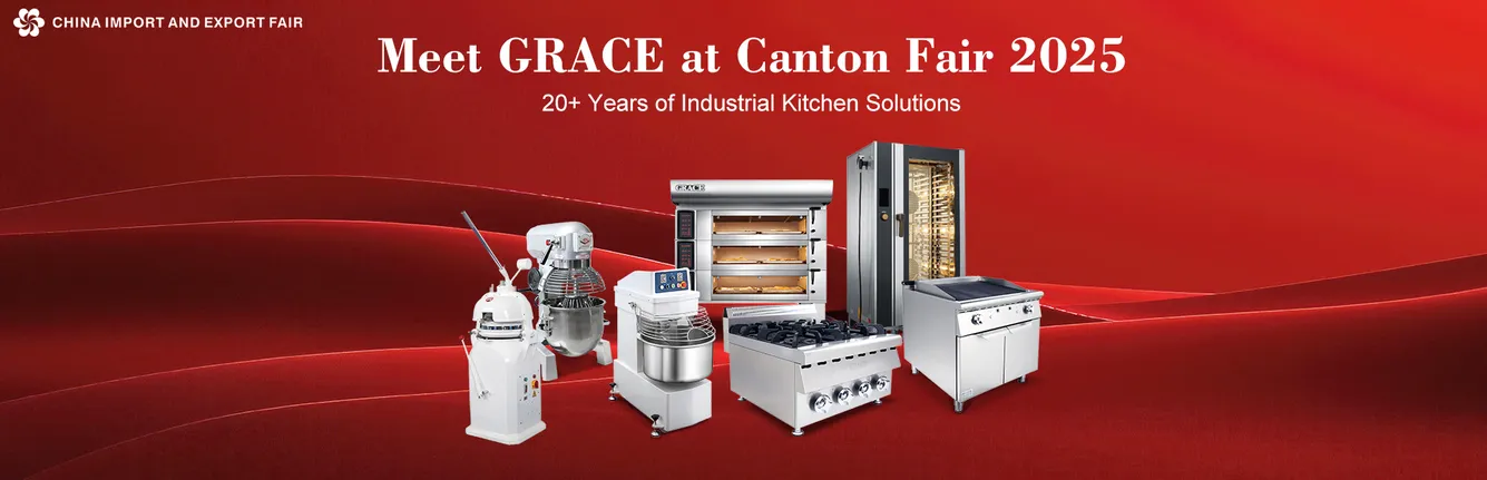 "GRACE Kitchen Equipment at Canton Fair 2025 Hall 19.1 Stand D16-D17 - Book Booth Tour Now"