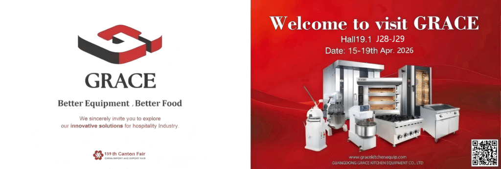 GRACE at Canton Fair 2026 - Professional Commercial Kitchen Equipment Manufacturer